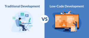 Low-code vs traditional development