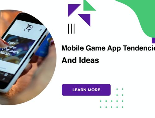 Mobile Game App Tendencies And Ideas