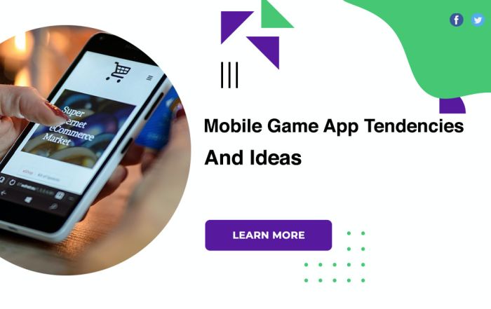 Mobile Game App Tendencies And Ideas