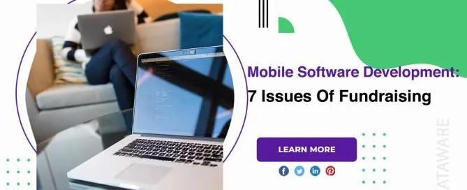 Mobile Software Development 7 Issues Of Fundraising