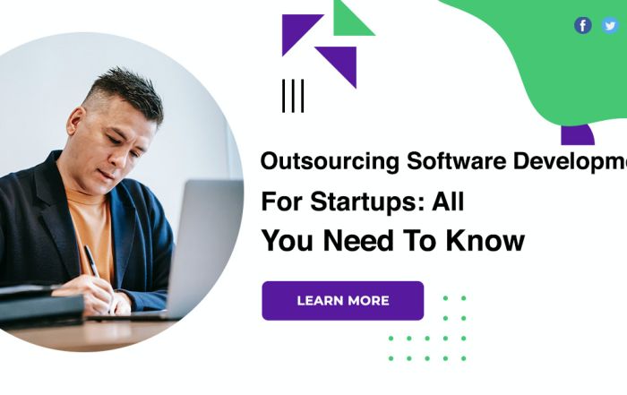 Outsourcing Software Development For Startups: All You Need To Know