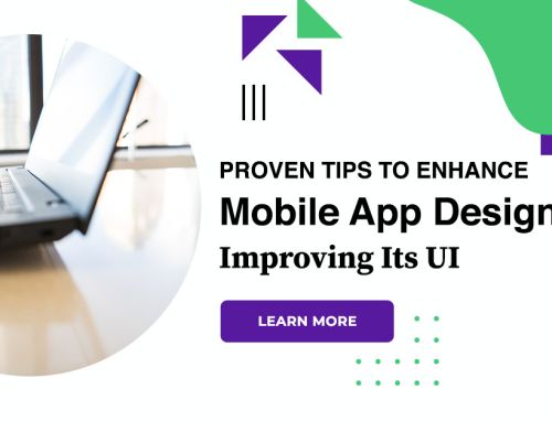 Proven Tips To Enhance Mobile App Design By Improving Its UI