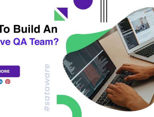 How To Build An Effective QA Team?