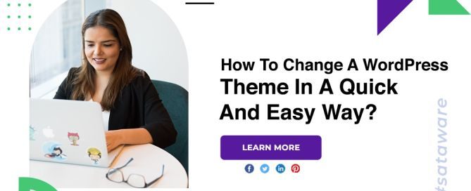 How To Change A WordPress Theme In A Quick And Easy Way
