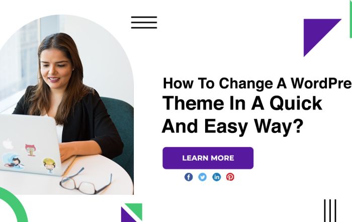 How To Change A WordPress Theme In A Quick And Easy Way