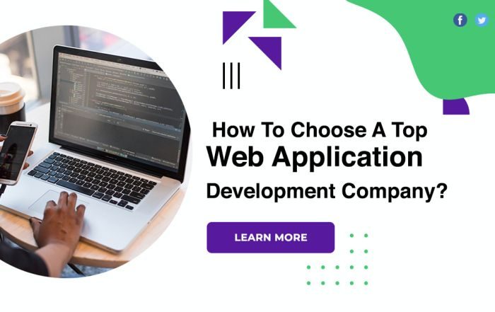 How To Choose A Top Web Application Development Company?