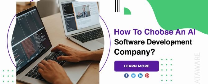 How To Choose An AI Software Development Company?