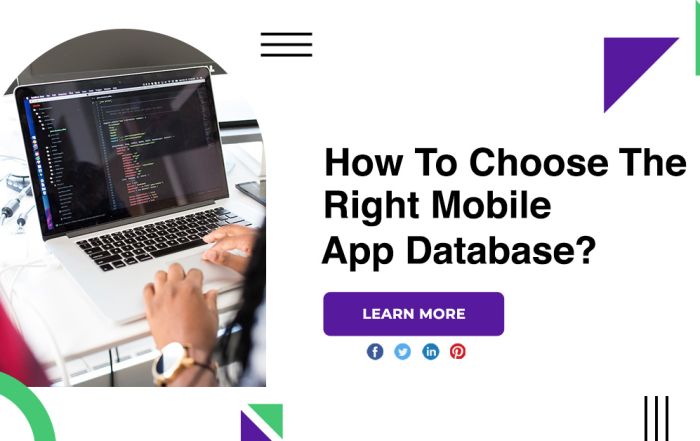 How To Choose The Right Mobile App Database?