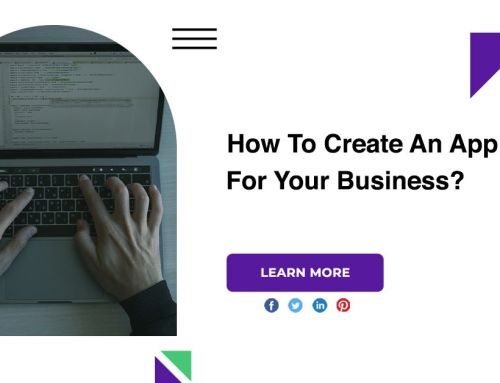How To Create An App For Your Business?