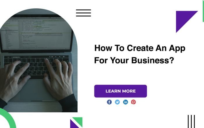 How To Create An App For Your Business?