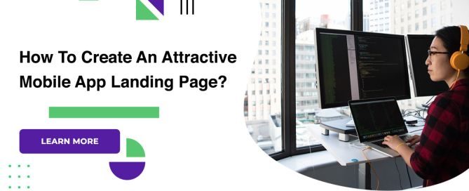 How To Create An Attractive Mobile App Landing Page?