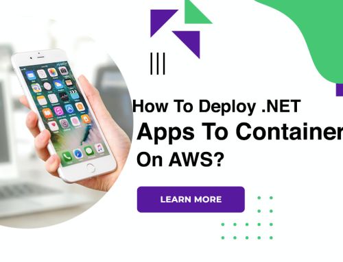 How To Deploy .NET Apps To Containers On AWS?