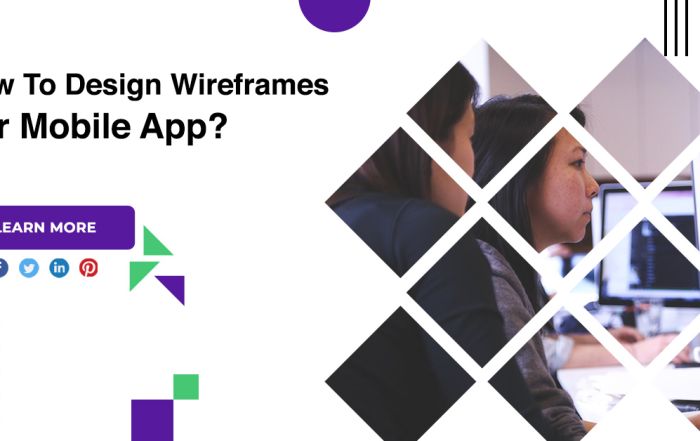 How To Design Wireframes For Mobile App