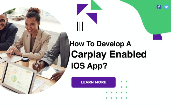 How To Develop A Carplay Enabled iOS App