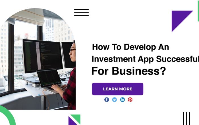 How To Develop An Investment App Successfully For Business