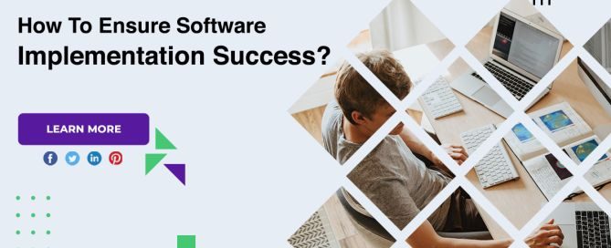 How To Ensure Software Implementation Success