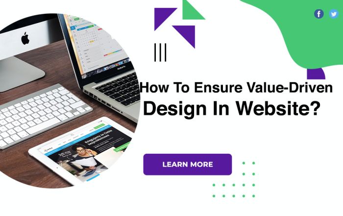 How To Ensure Value-Driven Design In Website