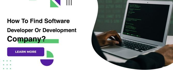 How To Find Software Developer Or Development Company?