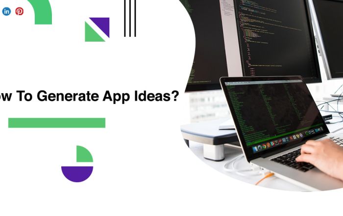 How To Generate App Ideas