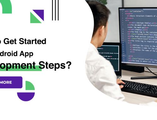 How To Get Started With Android App Development Steps?