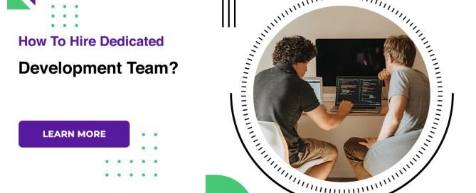 How To Hire Dedicated Development Team?