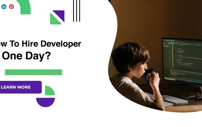 How To Hire Developer In One Day