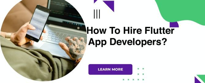 How To Hire Flutter App Developers