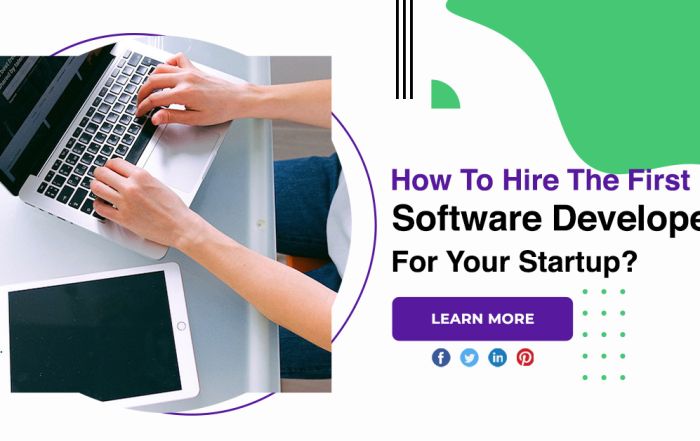 How To Hire The First Software Developer For Your Startup?