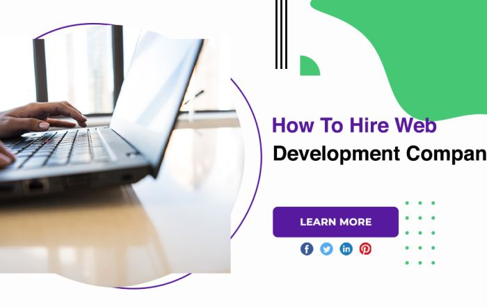 How To Hire Web Development Company?