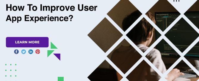 How To Improve User App Experience