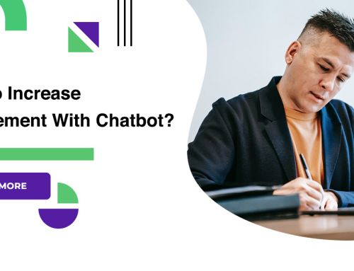How To Increase Engagement With Chatbot?
