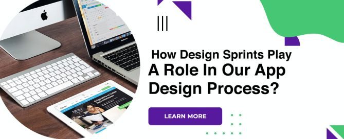 How Design Sprints Play A Role In Our App Design Process?