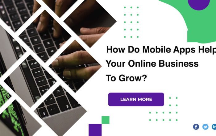 How Do Mobile Apps Help Your Online Business To Grow?
