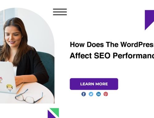 How Does The WordPress Theme Affect SEO Performance?