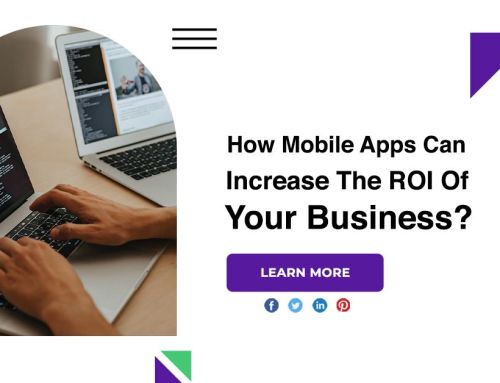 How Mobile Apps Can Increase The ROI Of Your Business?