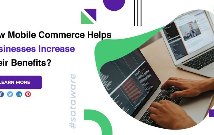 How Mobile Commerce Helps Businesses Increase Their Benefits?