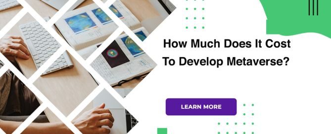 How Much Does It Cost To Develop Metaverse?