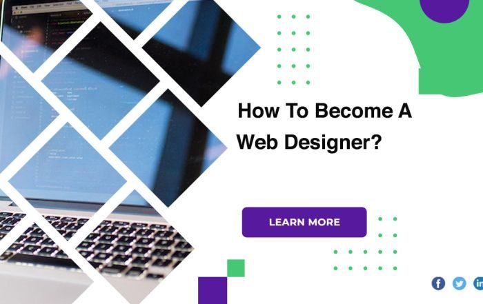 How To Become A Web Designer?
