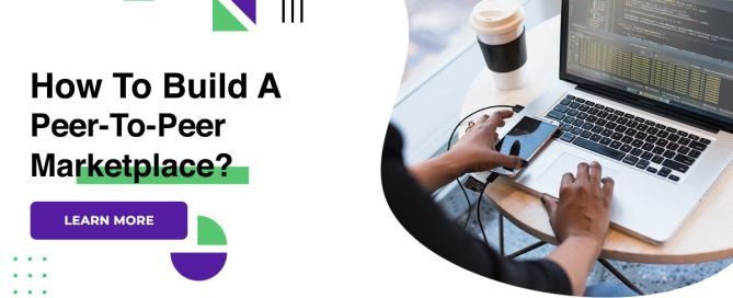 How To Build A Peer-To-Peer Marketplace