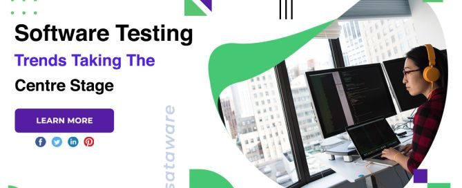 Software Testing Trends Taking The Centre Stage