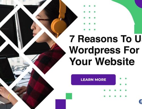 7 Reasons To Use WordPress For Your Website