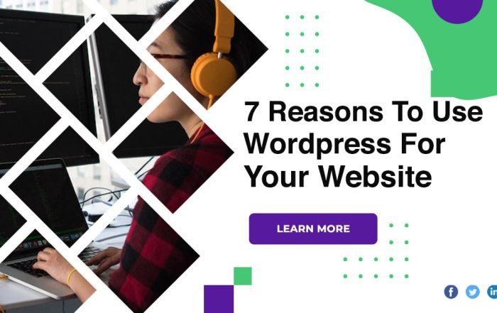 7 Reasons To Use Wordpress For Your Website