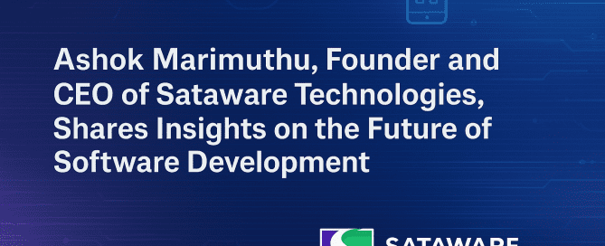 Digital banner featuring the title "Ashok Marimuthu, Founder and CEO of Sataware Technologies, Shares Insights on the Future of Software Development" in bold white text on a blue and purple gradient background, with tech icons (cloud, AI, mobile) and the Sataware Technologies logo in the bottom right corner.