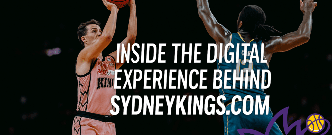Sydney Kings basketball player in pink uniform takes a jump shot while a defender in a blue jersey attempts to block. The image features bold white text reading "Inside the Digital Experience Behind SydneyKings.com" and the official Sydney Kings logo in the bottom-right corner.