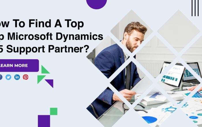 How To Find A Top Microsoft Dynamics 365 Support Partner?