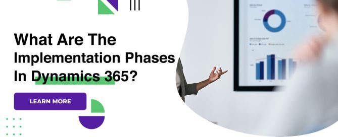 What Are The Implementation Phases In Dynamics 365?