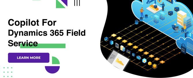 Copilot For Dynamics 365 Field Service
